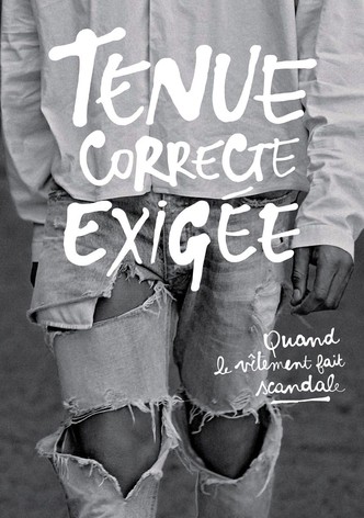 Tenue correcte exigée - Quand le vêtement fait scandale