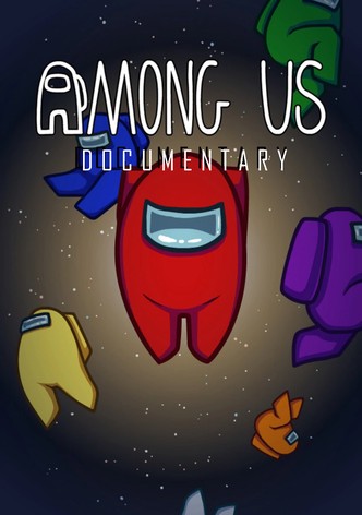 The Making of Among Us - Documentary
