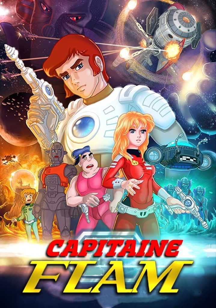 Capitaine Flam saison 1 épisode 1 en replay