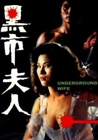 Underground Wife