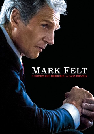 Mark Felt - O Homem Que Derrubou a Casa Branca