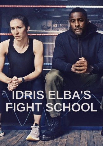 Idris Elba's Fight School