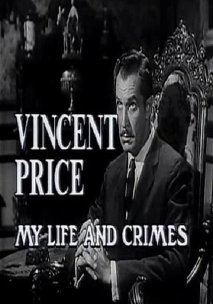 Vincent Price: My Life and Crimes