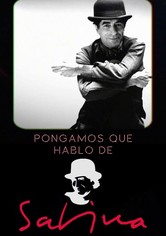 Pongamos que hablo de...