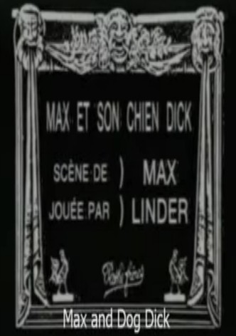 Max and His Dog Dick