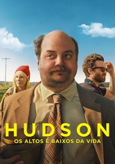 Hudson: Os Altos e Baixos da Vida
