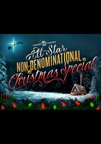 Comedy Central's All-Star Non-Denominational Christmas Special