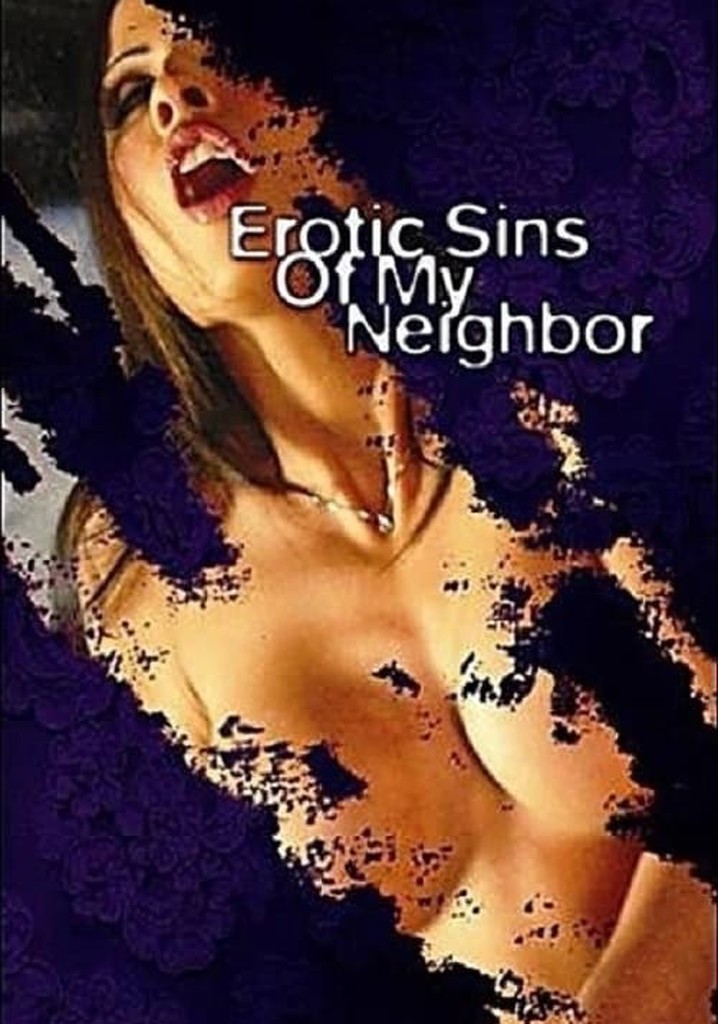 Erotic Sins of My Neighbor