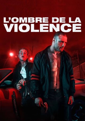 L'Ombre de la violence