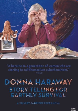 Donna Haraway: Story Telling for Earthly Survival