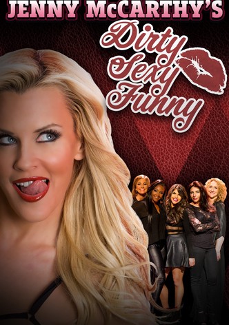 Jenny McCarthy's Dirty Sexy Funny