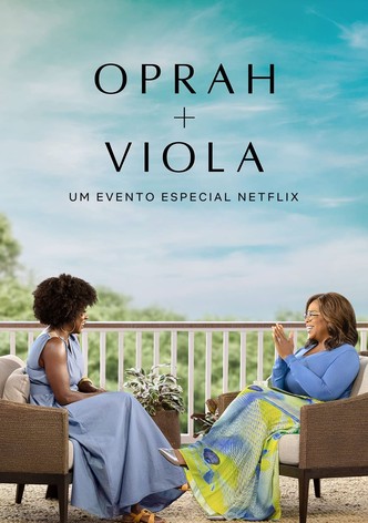 Oprah e Viola: Um Evento Especial Netflix