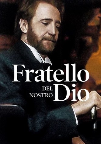 Fratello del nostro Dio
