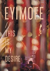 Eyimofe (This Is My Desire)