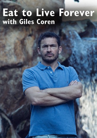 Eat to Live Forever with Giles Coren