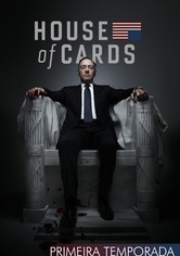 House of Cards - Temporada 1
