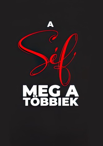 A Séf meg a többiek
