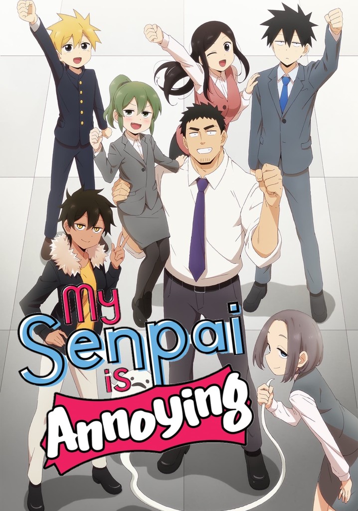 My Senpai Is Annoying em português brasileiro - Crunchyroll