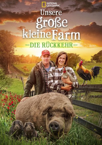 Unsere große kleine Farm: Die Rückkehr