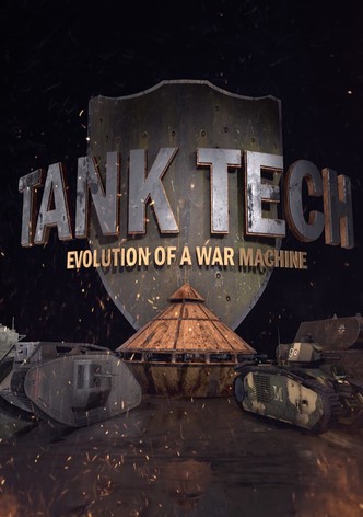 Tank Tech - Evolution of a War Machine