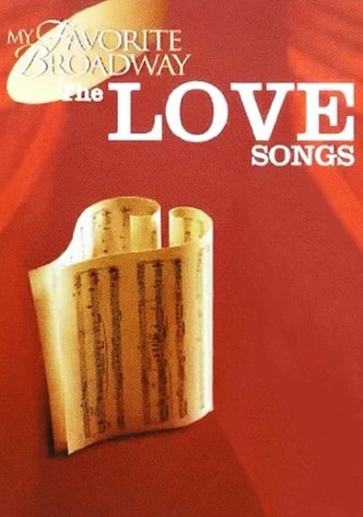My Favorite Broadway: The Love Songs