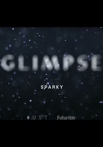Glimpse Ep 5: Sparky