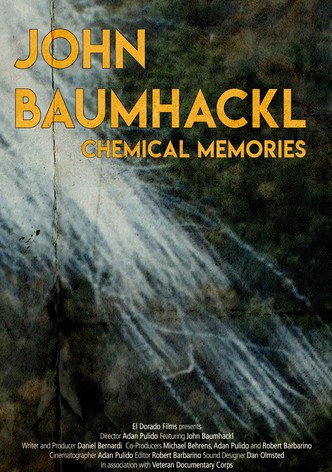 John Baumhackl: Chemical Memories