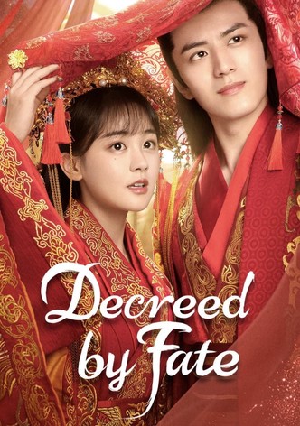 Decreed by Fate