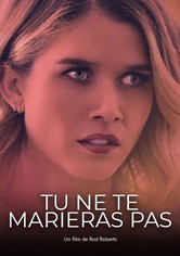 Tu ne te marieras pas