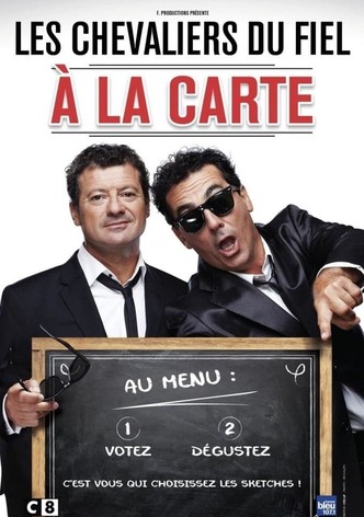 Les Chevaliers du fiel : A la carte