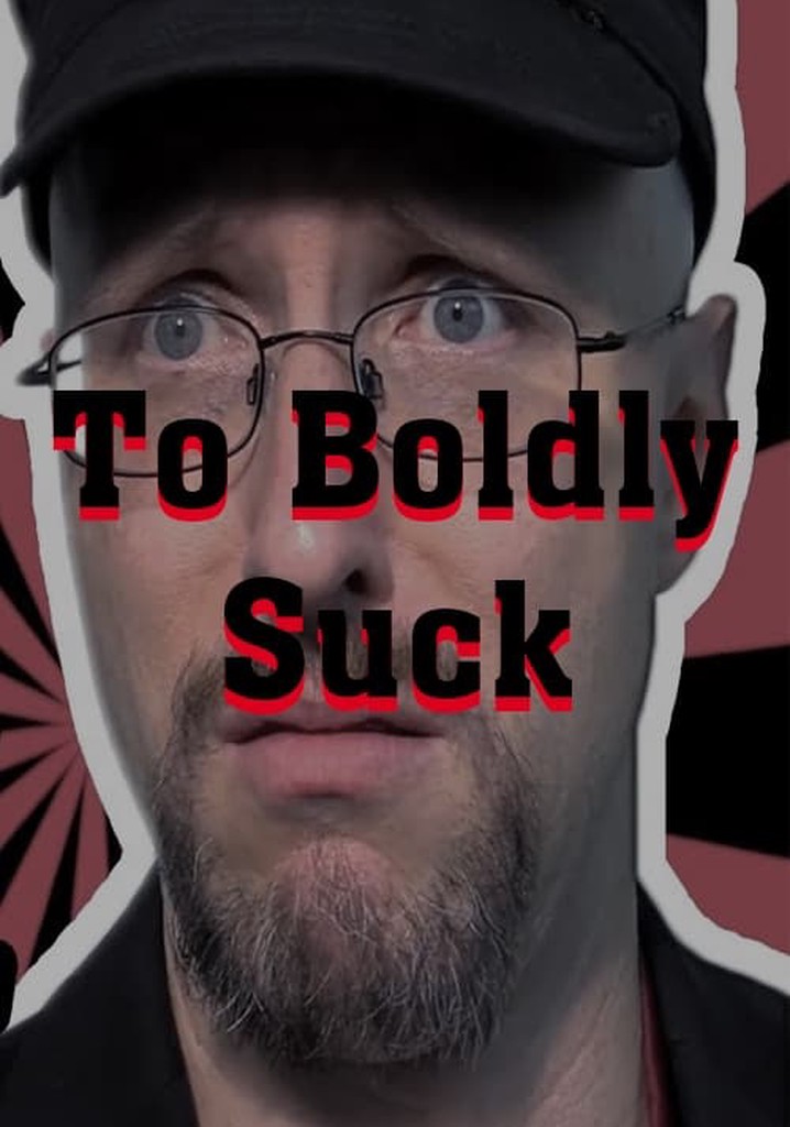 To Boldly Suck