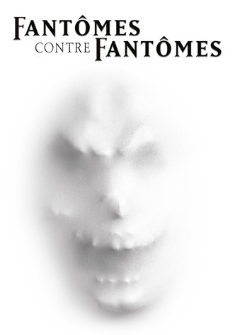 Fantômes contre fantômes