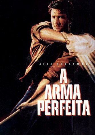 A Arma Perfeita
