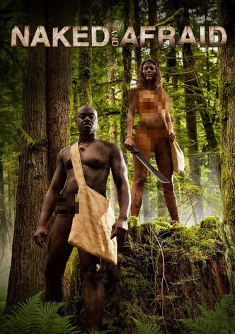 Naked And Afraid