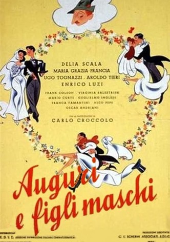 Auguri e figli maschi!