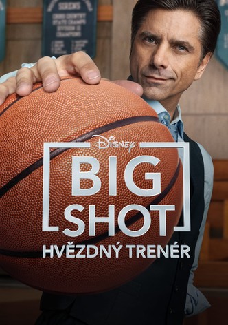 Big Shot: Hvězdný trenér