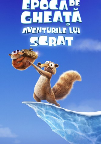 Epoca de gheață: Aventurile lui Scrat