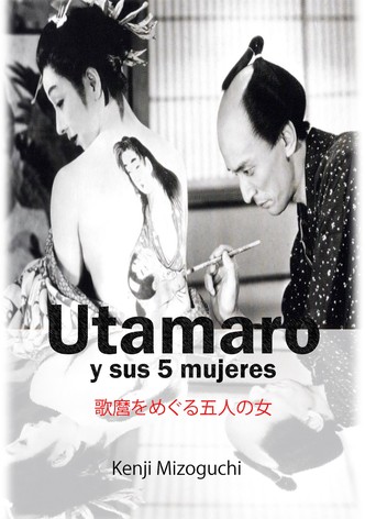Utamaro y sus 5 mujeres