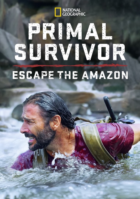 Primal Survivor Escape the Amazon streaming