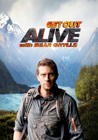 Get Out Alive with Bear Grylls