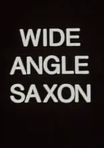 Wide Angle Saxon