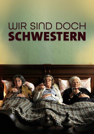 Wir sind doch Schwestern