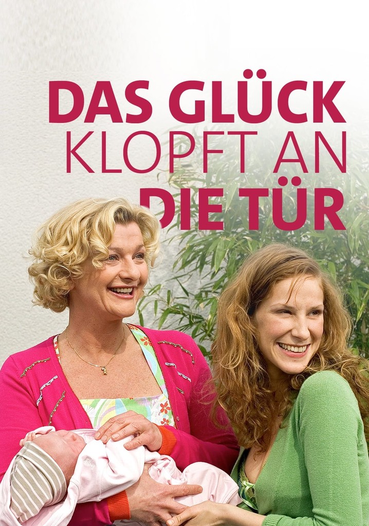 Das Glück klopft an die Tür
