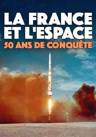 La France et l'Espace, 50 ans de conquête