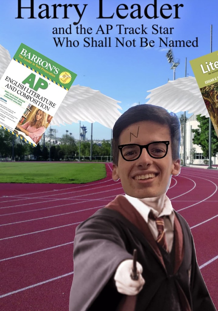Harry Leader and the AP Track Star Who Shall Not Be Named
