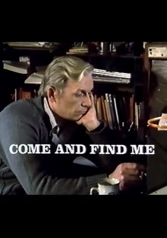 Come and Find Me