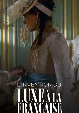 L'Invention du luxe à la française