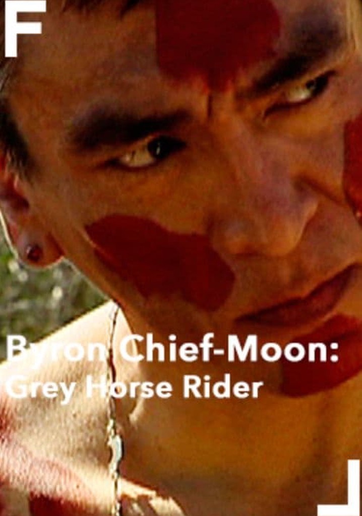 Byron Chief-Moon: Grey Horse Rider