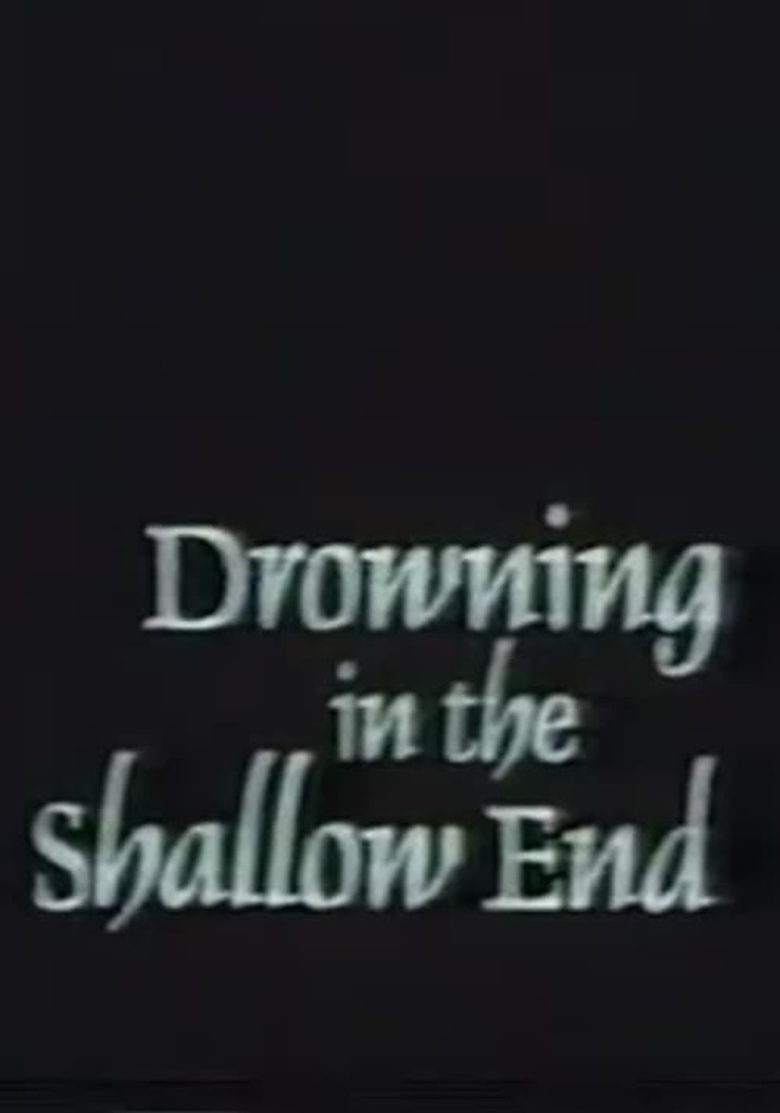 Drowning in the Shallow End