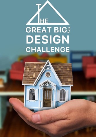 The Great Big Tiny Design Challenge